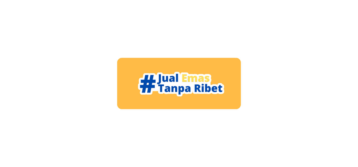Jual Emas Tanpa Ribet (17)